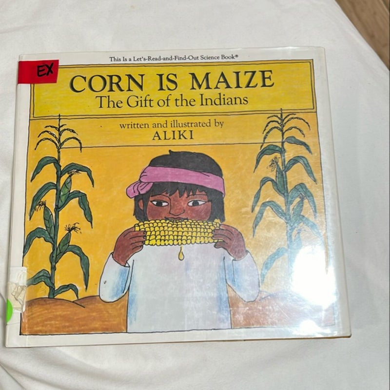 Corn Is Maize