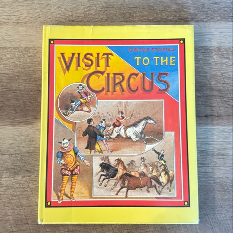 Circus Stories: Visit to the Circus