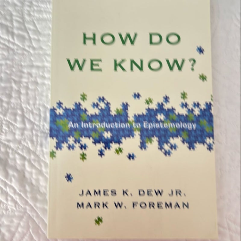 How Do We Know?