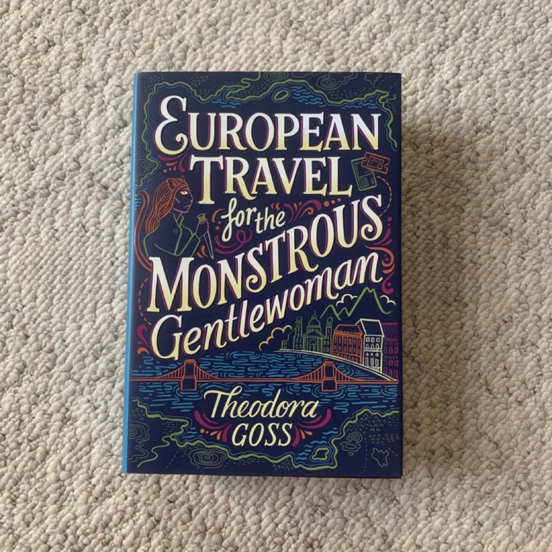 European Travel for the Monstrous Gentlewoman