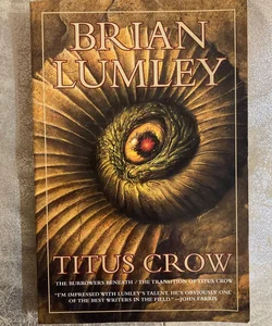 Titus Crow, Volume 1