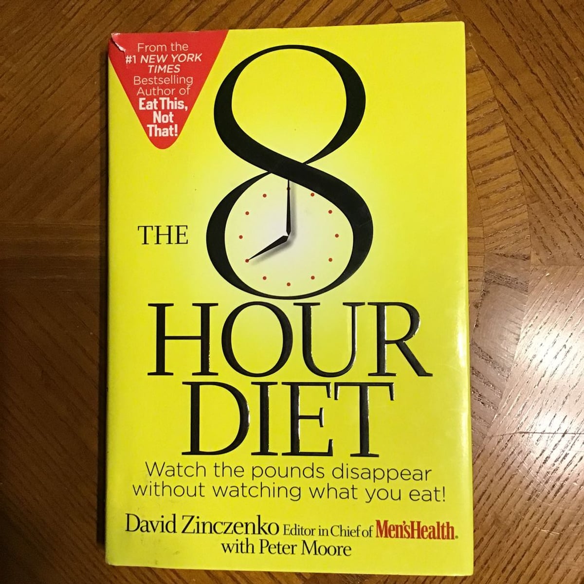 The 8-Hour Diet by David Zinczenko, Peter Moore