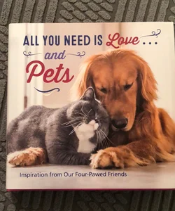 All You Need Is Love and Pets