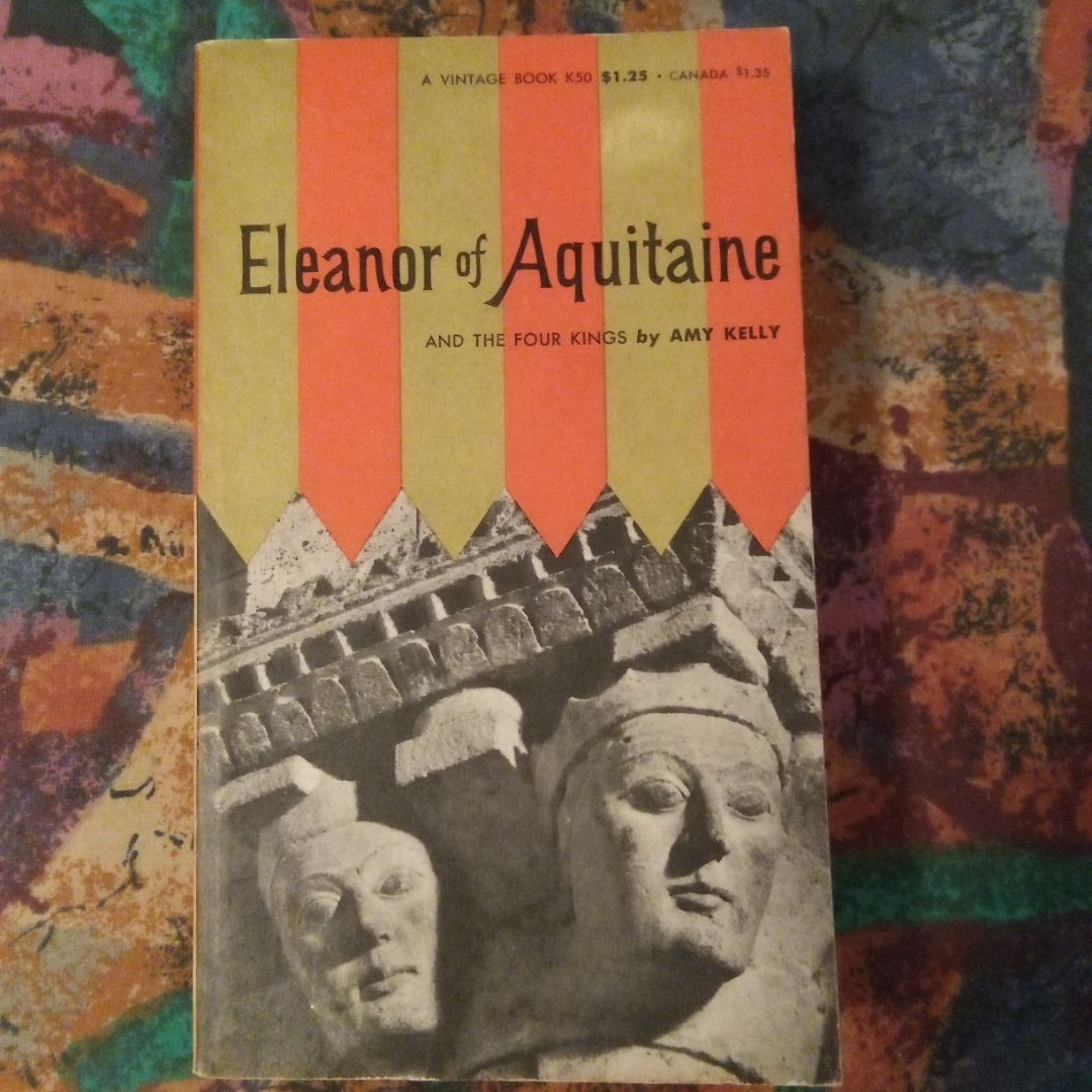 Eleanor of Aquitaine and the Four Kings 