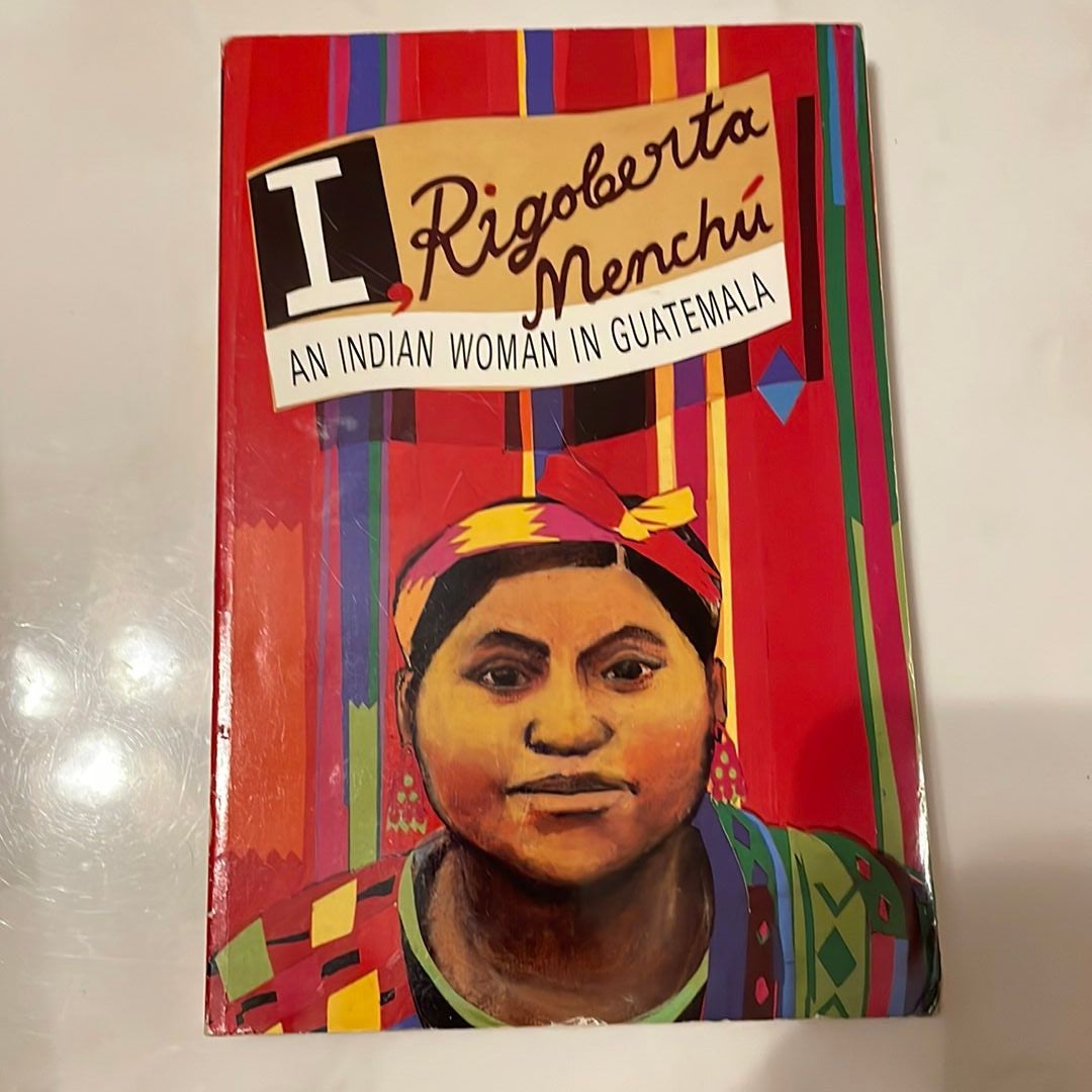 I, Rigoberta Menchú