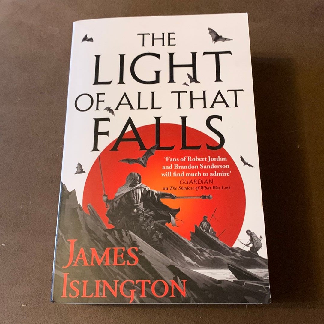 The Light of All That Falls