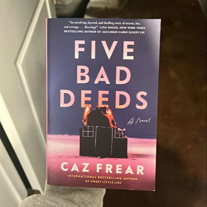 Five Bad Deeds