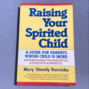 Raising Your Spirited Child