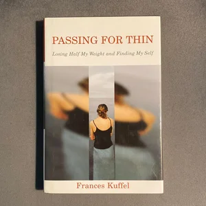 Passing for Thin