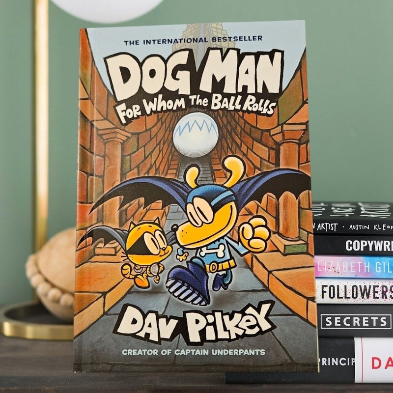 Dog Man for Whom the Ball Rolls