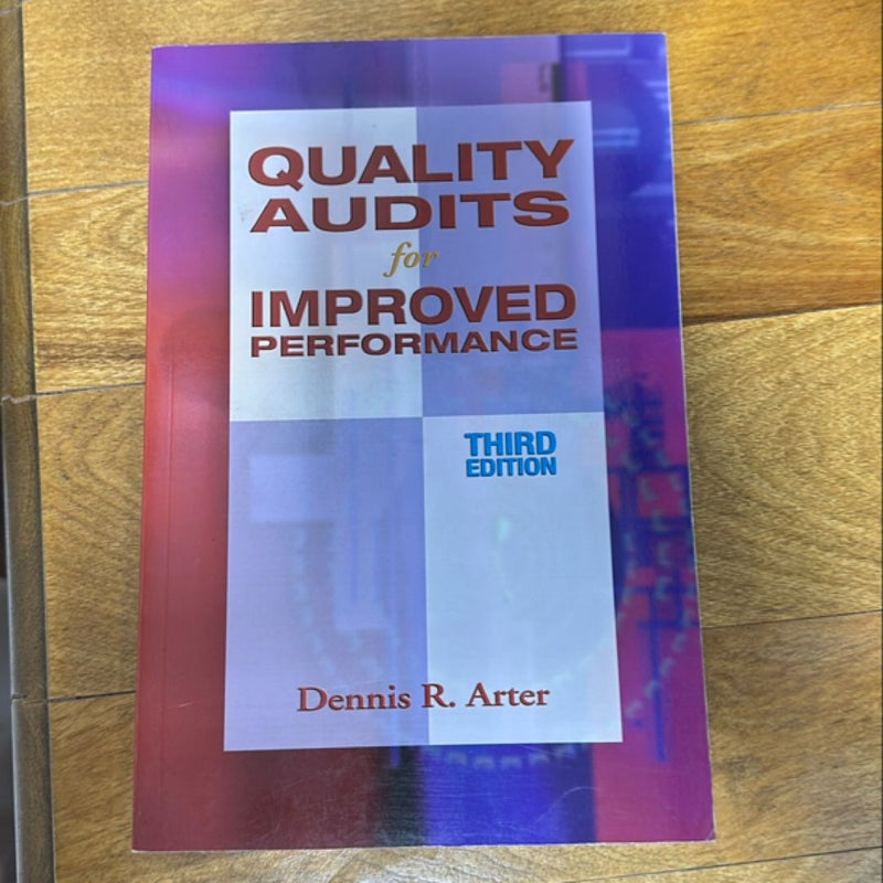 Quality Audits for Improved Performance