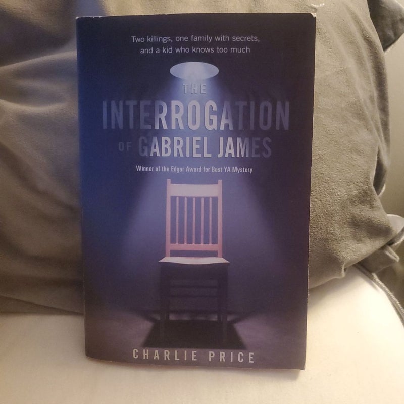 The Interrogation of Gabriel James