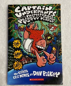 Captain Underpants and the Preposterous Plight of the Purple Potty People