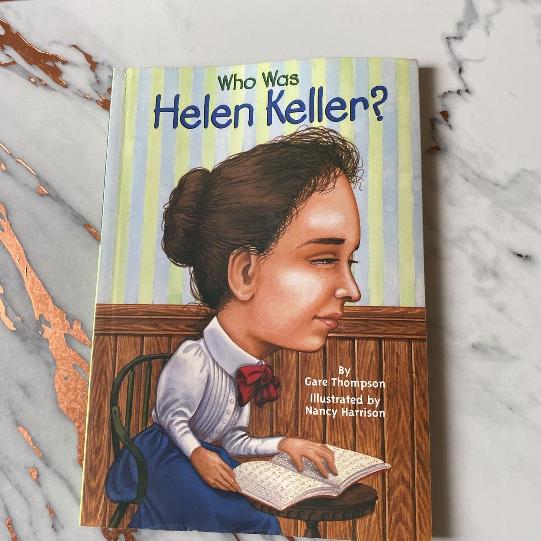 Who Was Helen Keller?