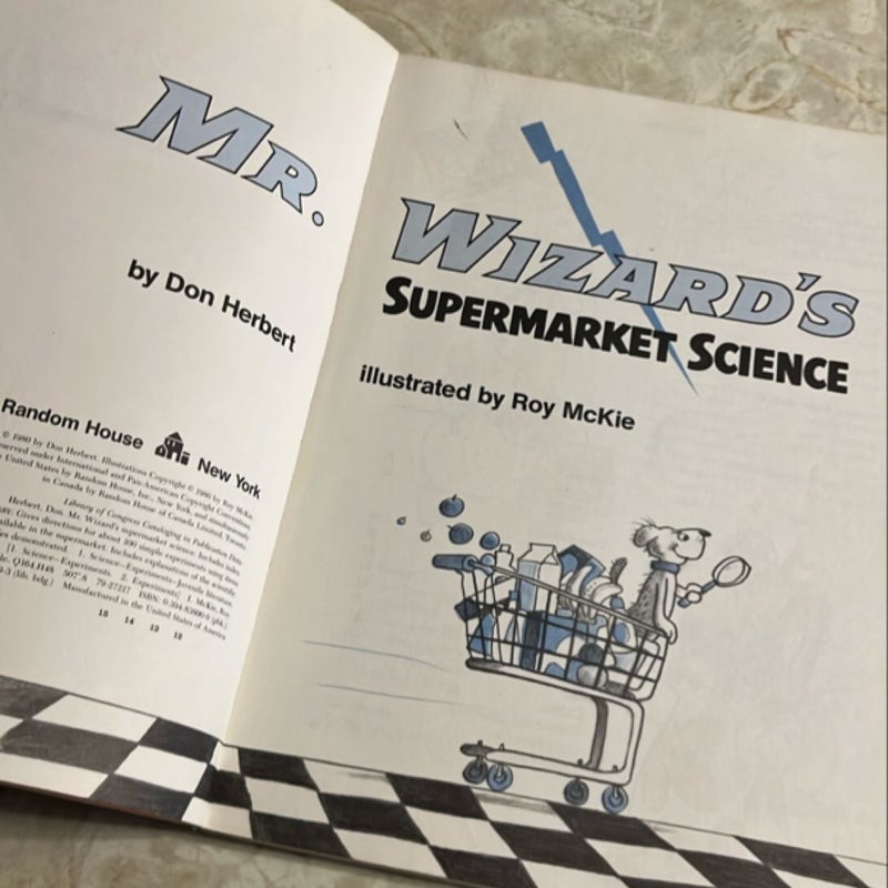 Mr. Wizard's Supermarket Science