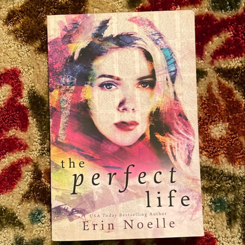 The Perfect Life - SIGNED BY AUTHOR