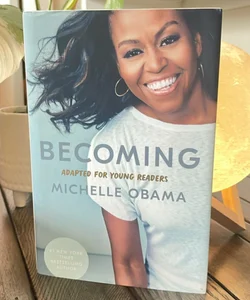 Becoming: Adapted for Young Readers