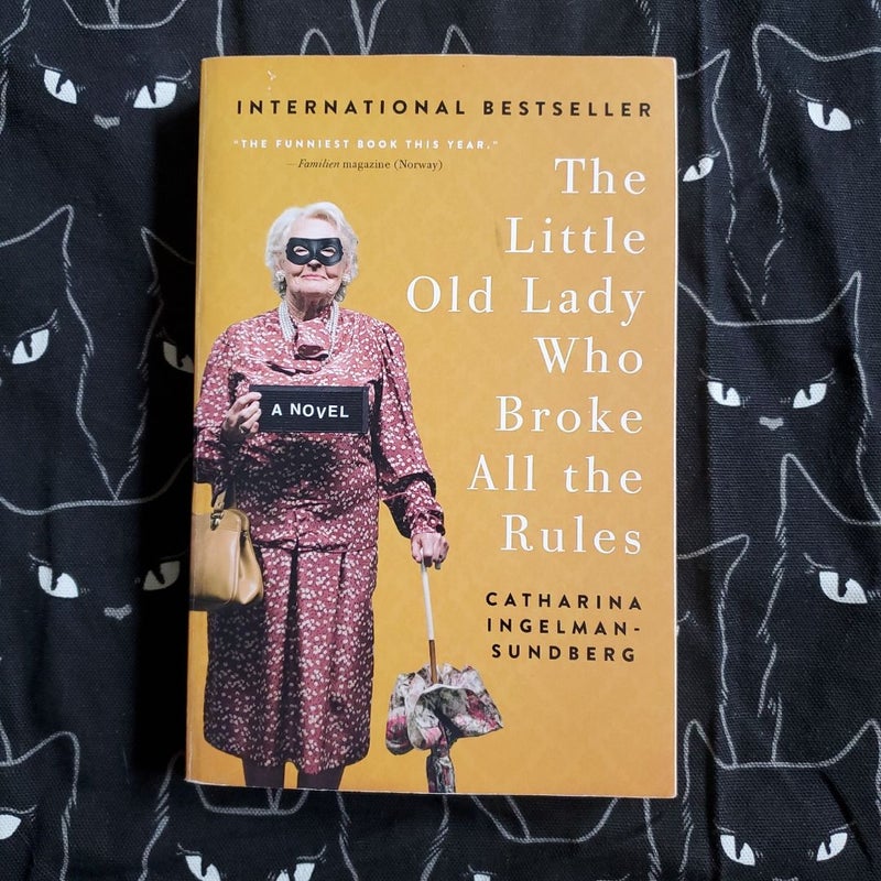 The Little Old Lady Who Broke All the Rules