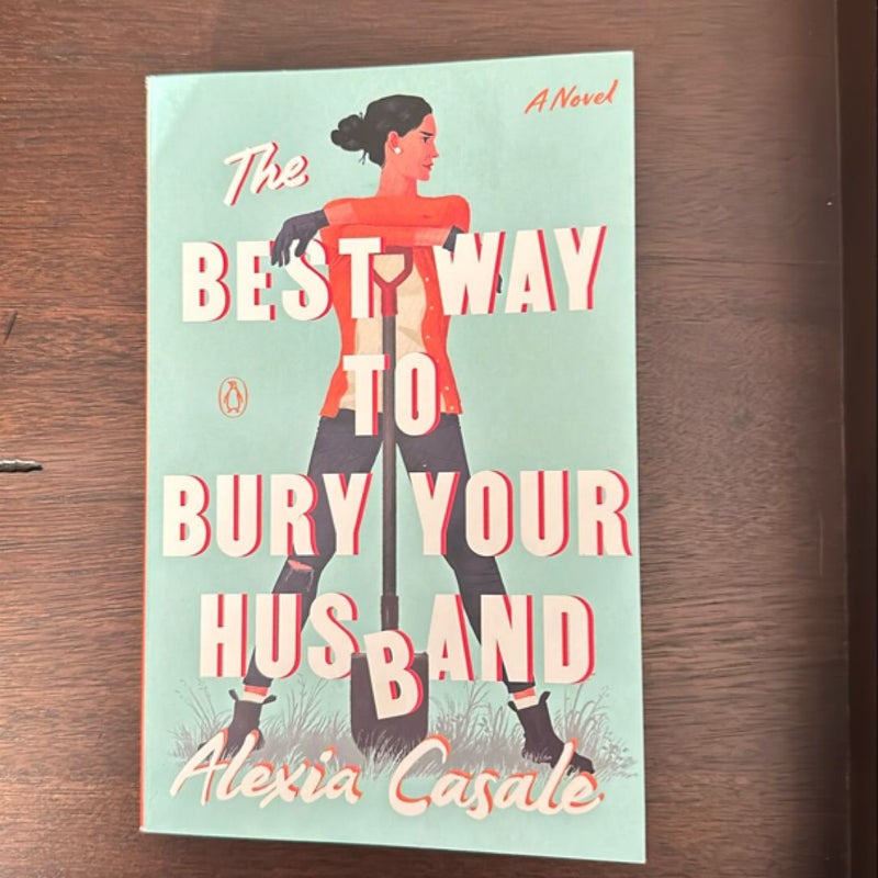 The Best Way to Bury Your Husband