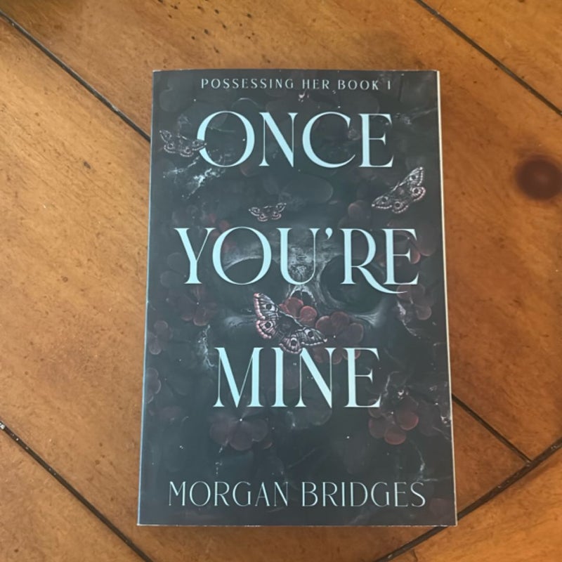 Once You're Mine