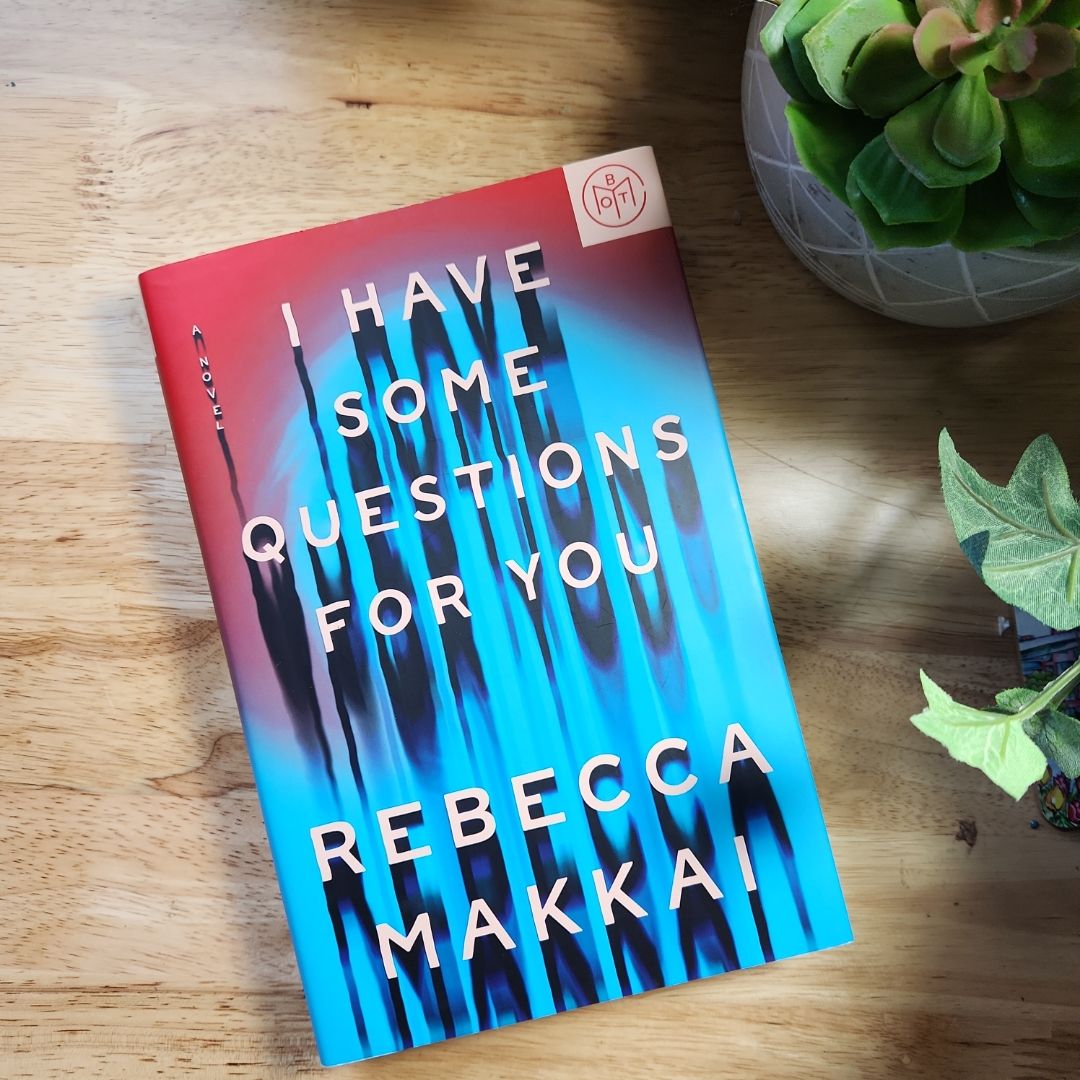 I Have Some Questions for You