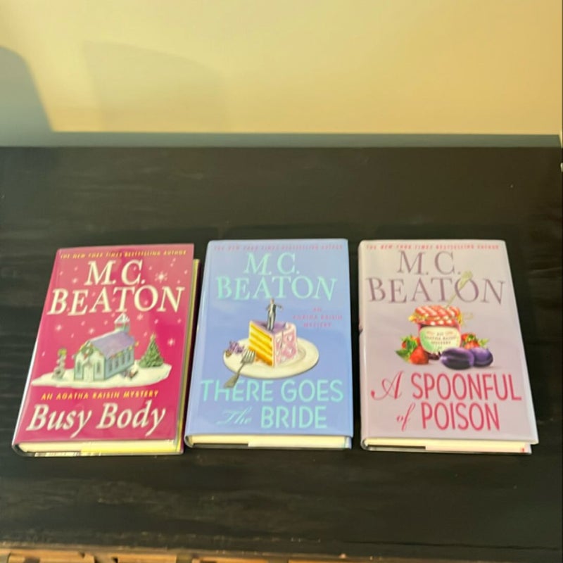 Lot of 3 Agatha Raisin Mysteries: Busy Body/There Goes the Bride/A Spoonful of Poison 