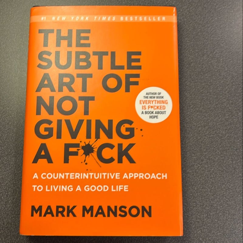The Subtle Art of Not Giving a F*ck