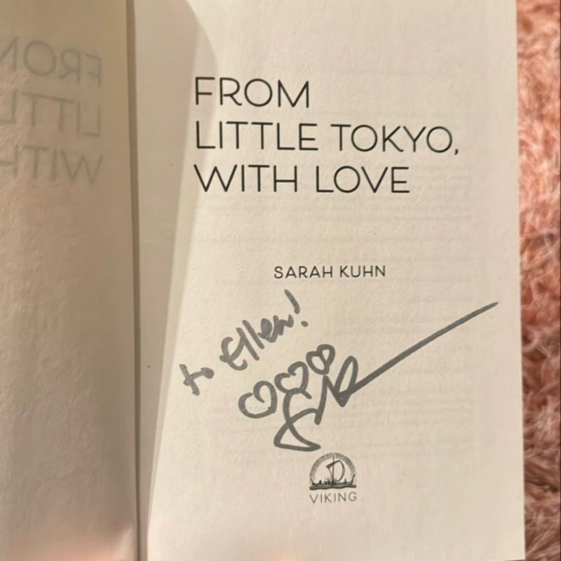 From Little Tokyo, with Love (signed to Ellen)