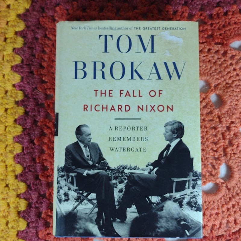 The Fall of Richard Nixon