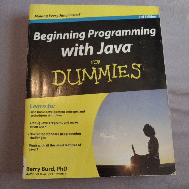 Beginning Programming with Java for Dummies