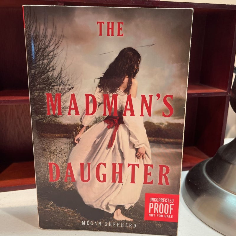 The Madman's Daughter Series