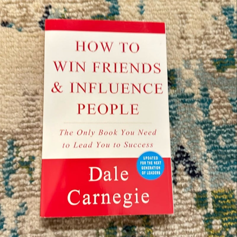How to Win Friends and Influence People