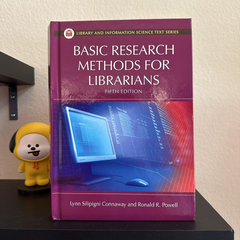 Basic Research Methods for Librarians, 5th Edition