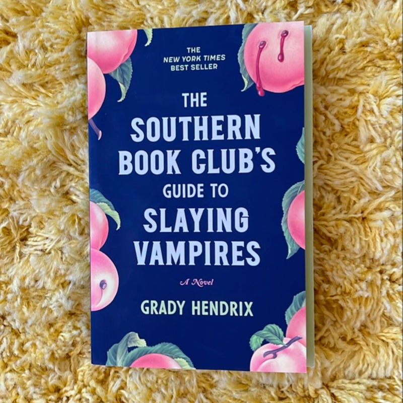 The Southern Book Club's Guide to Slaying Vampires