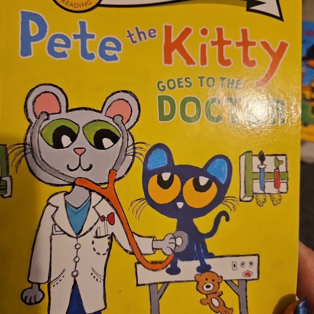 Pete the Kitty Goes to the Doctor