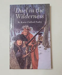 Duel in the Wilderness