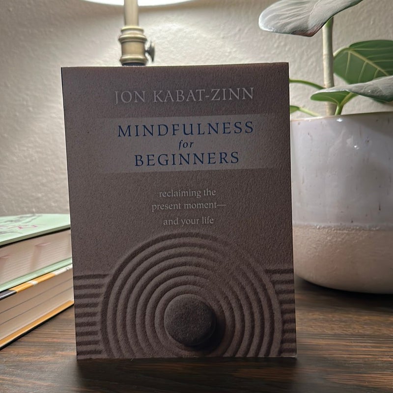 Mindfulness for Beginners