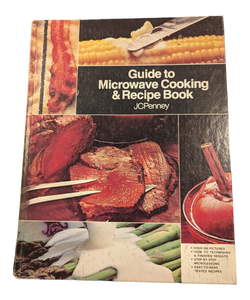 Guide to Microwave Cooking & Recipe Book