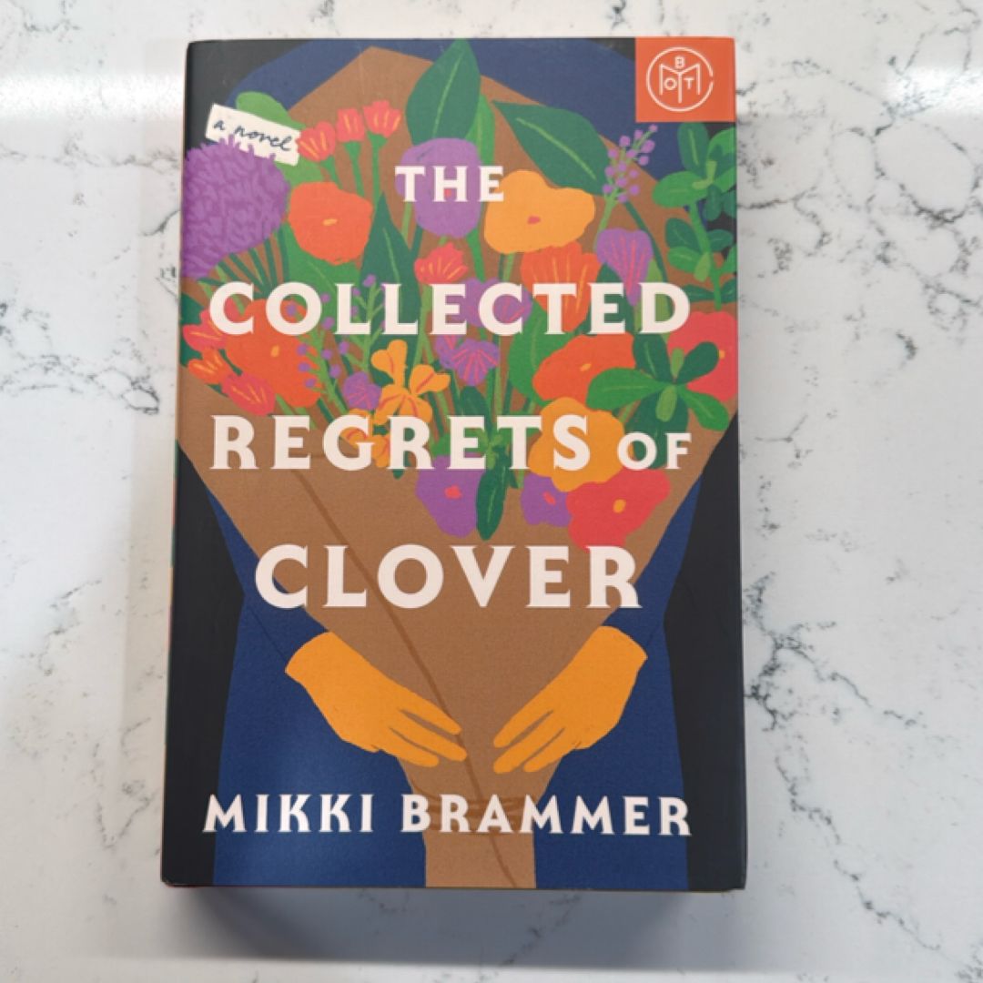 The Collected Regrets of Clover