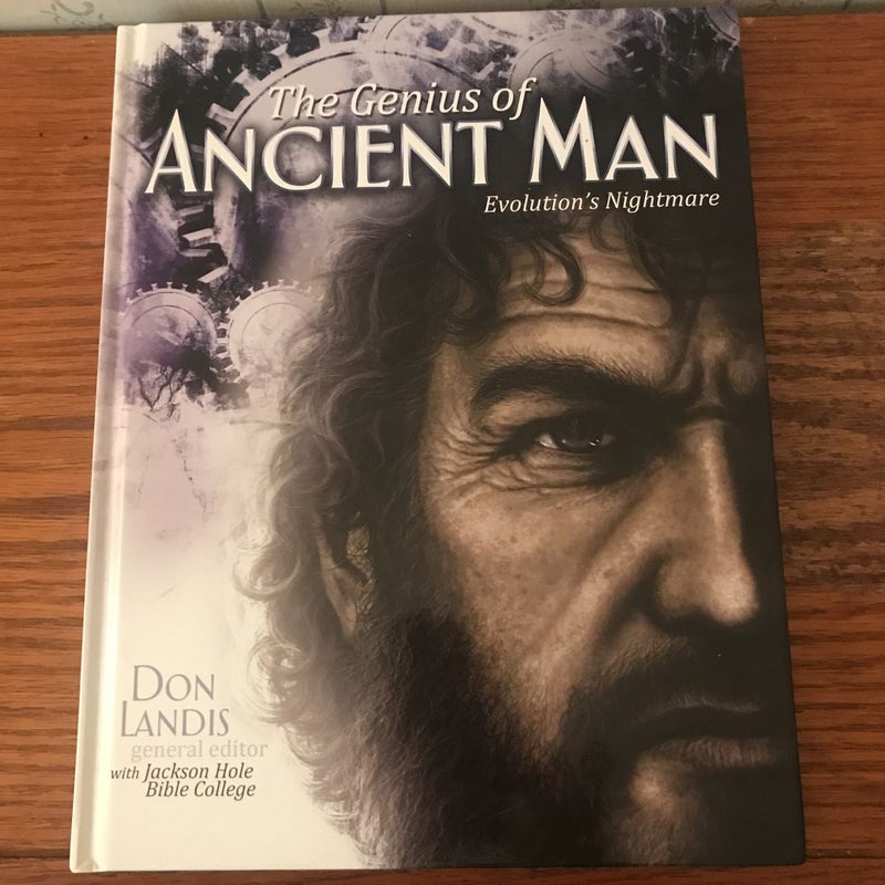 The Genius of Ancient Man