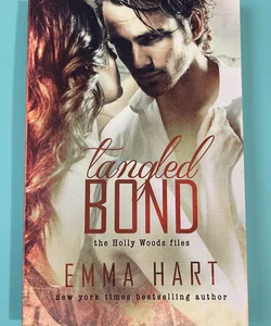 Tangled Bond (Holly Woods Files, #2) SIGNED 