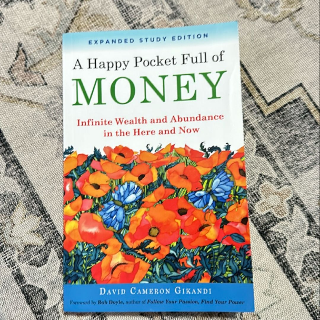 A Happy Pocket Full of Money, Expanded Study Edition