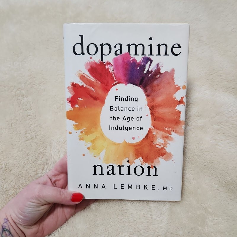 Dopamine Nation