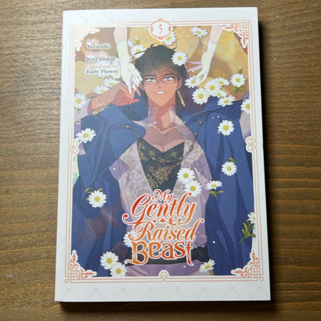 My Gently Raised Beast (Vol. 5)