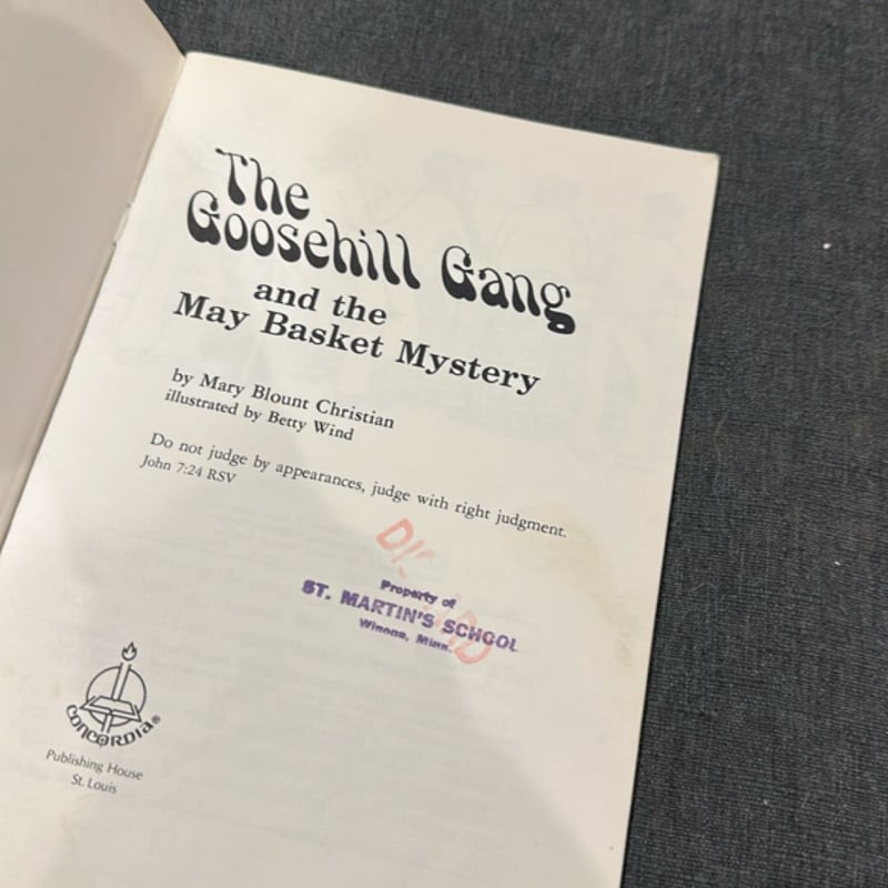 The Goosehill Gang and the May Basket Mystery