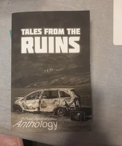 Tales from the Ruins