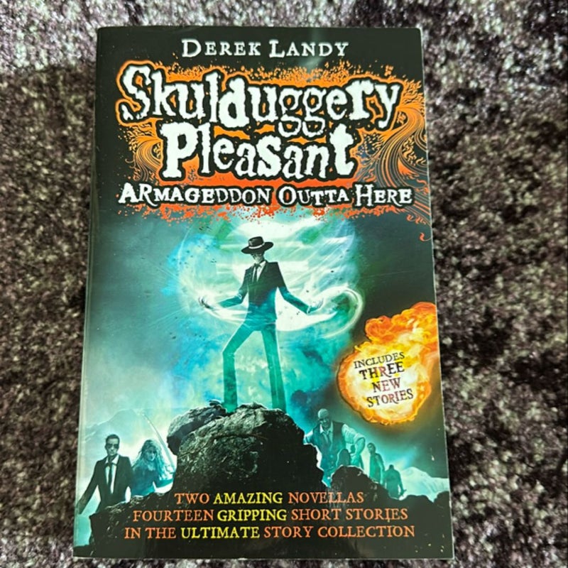 Armageddon Outta Here - the World of Skulduggery Pleasant (Skulduggery Pleasant)