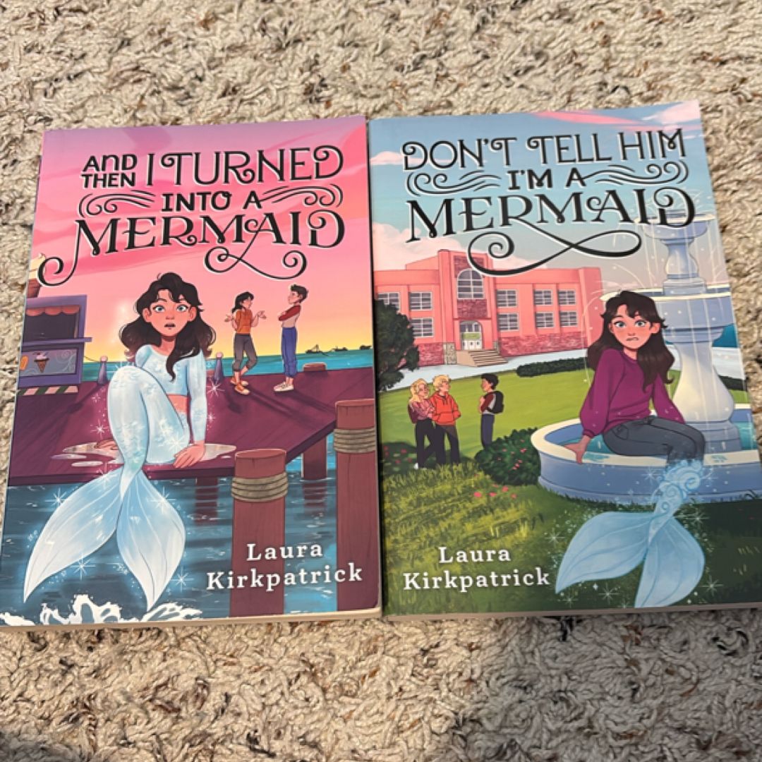 And Then I Turned into a Mermaid Series