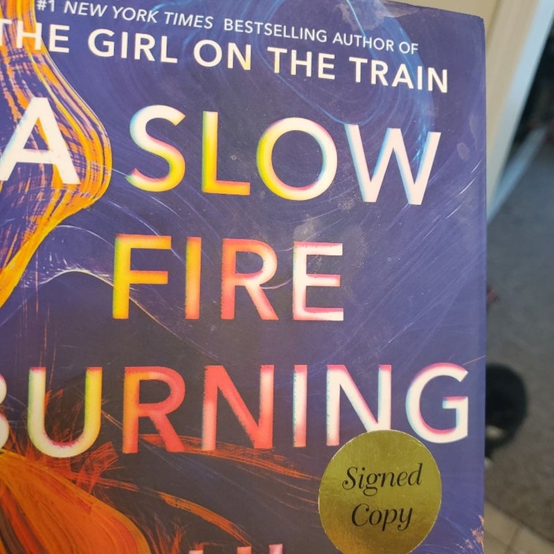 A Slow Fire Burning *Signed 1st Edition*