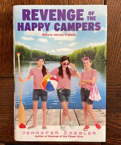 Revenge of the Happy Campers